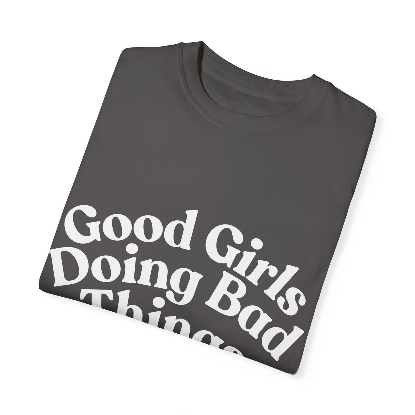 Good Girls Tee