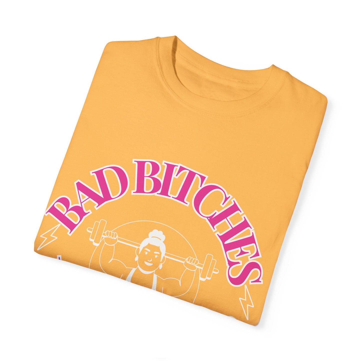 Bad Bitches Lifting Club Tee