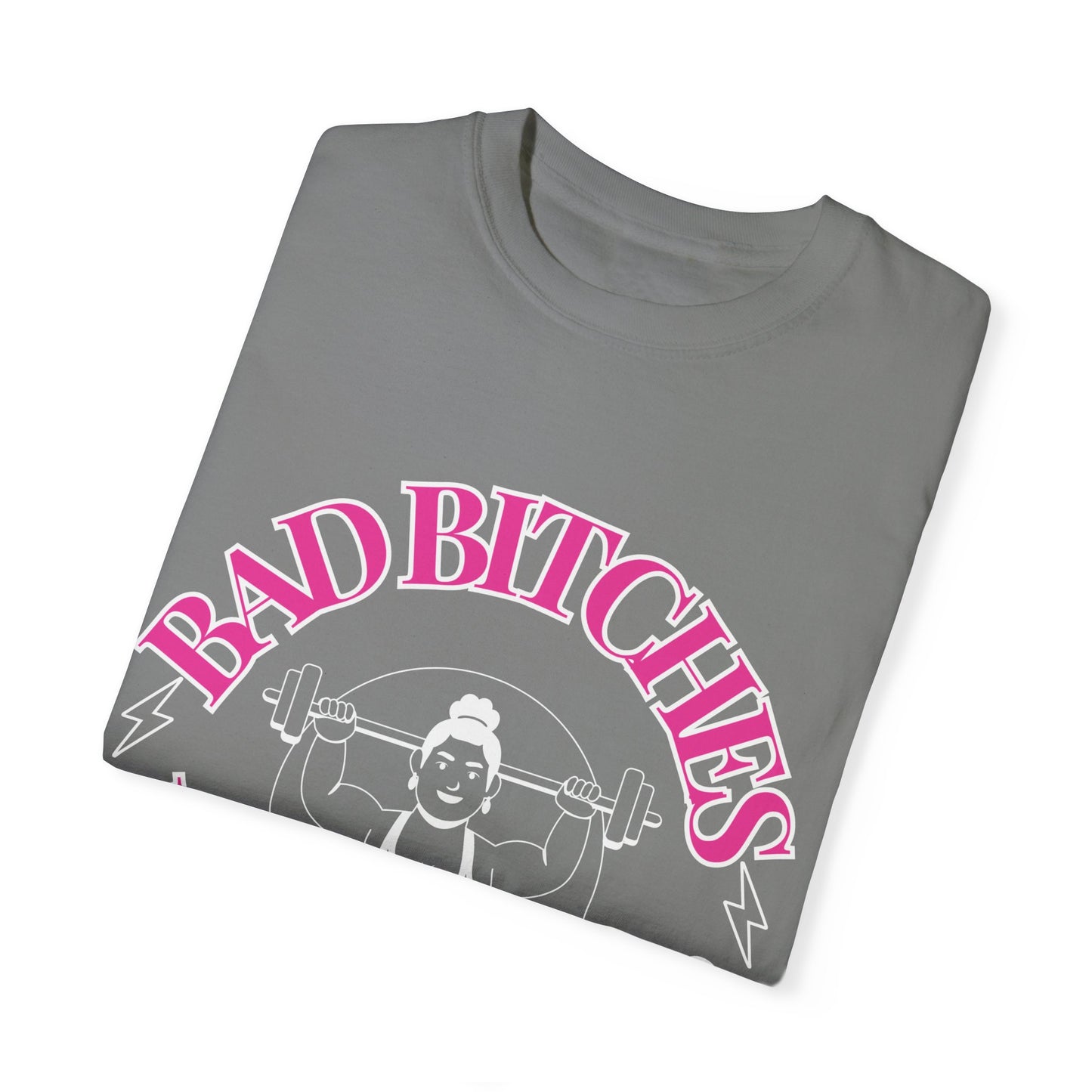 Bad Bitches Lifting Club Tee