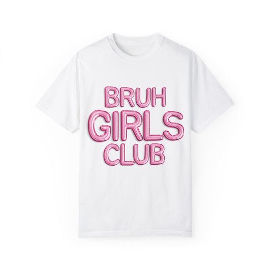 Bruh Girls Club Tee