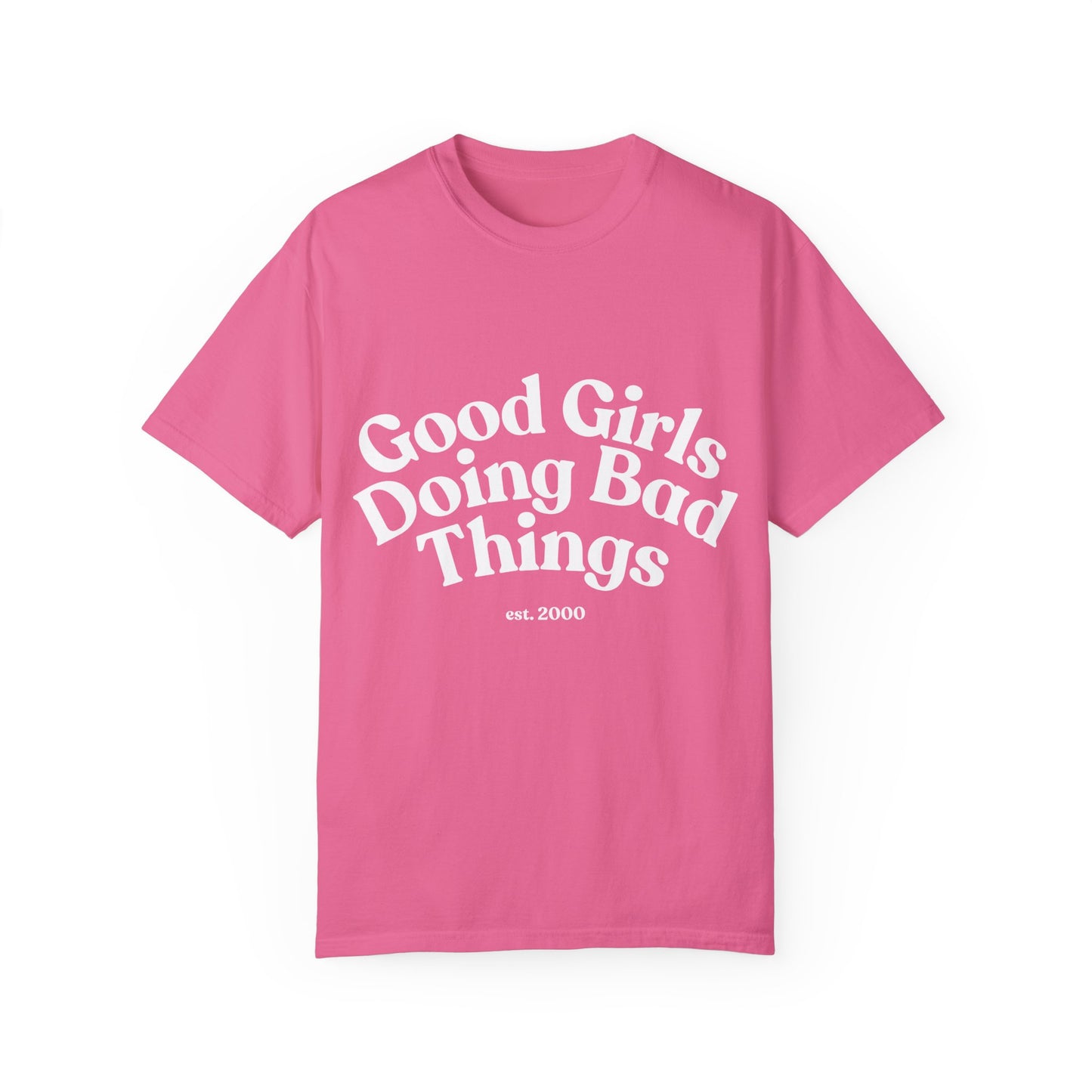 Good Girls Tee