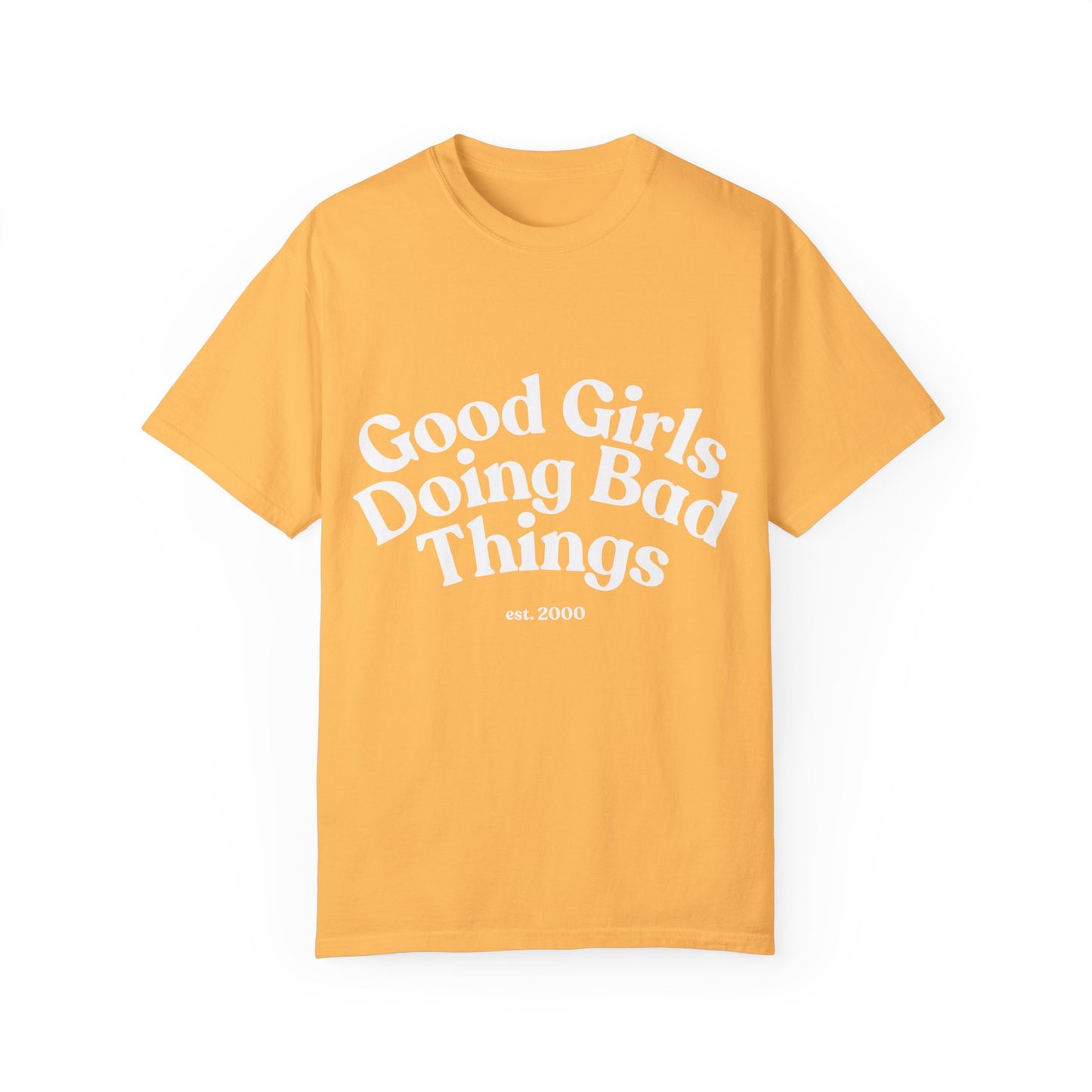 Good Girls Tee