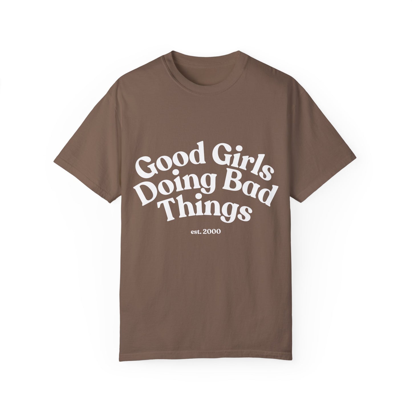 Good Girls Tee