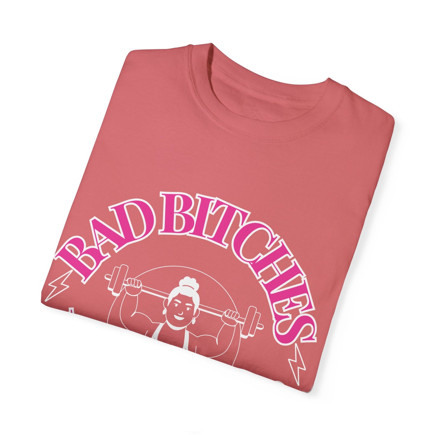 Bad Bitches Lifting Club Tee