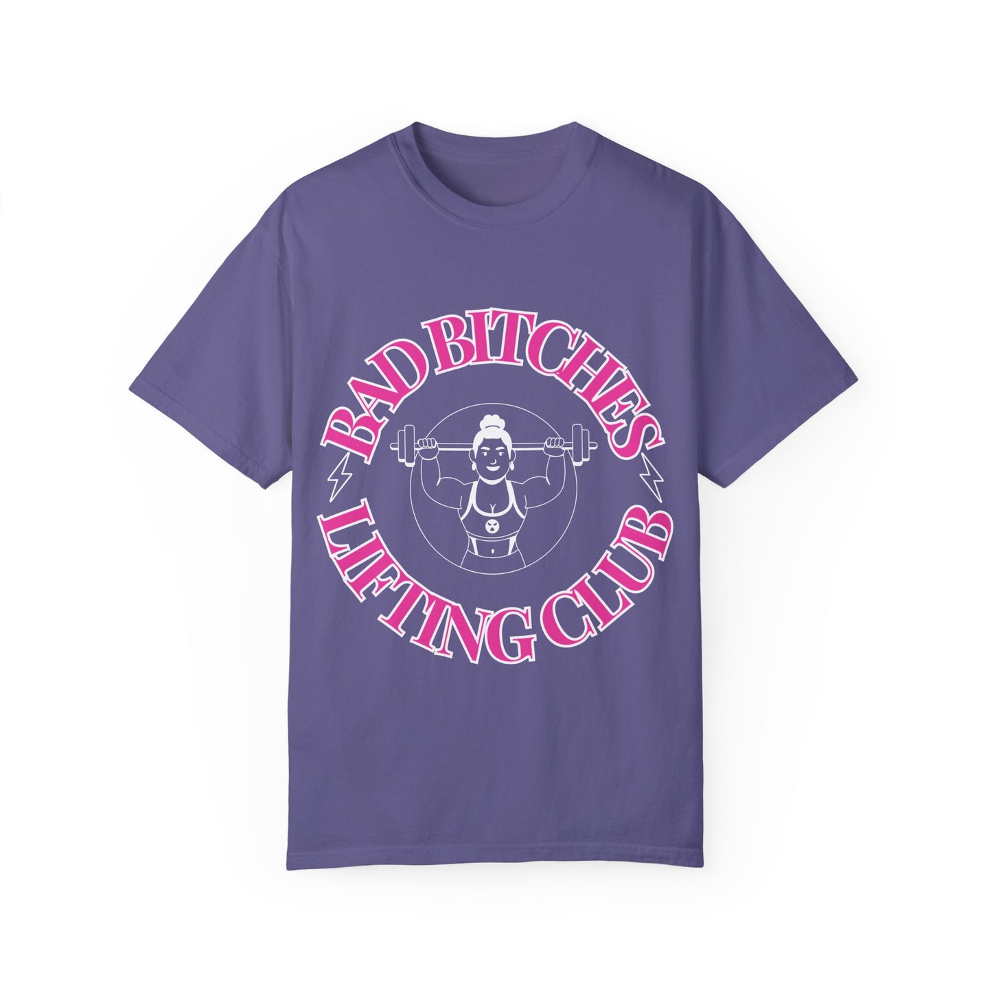 Bad Bitches Lifting Club Tee