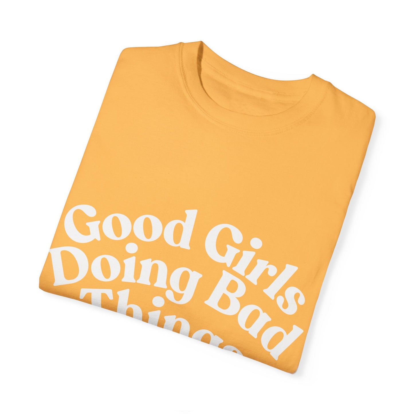 Good Girls Tee