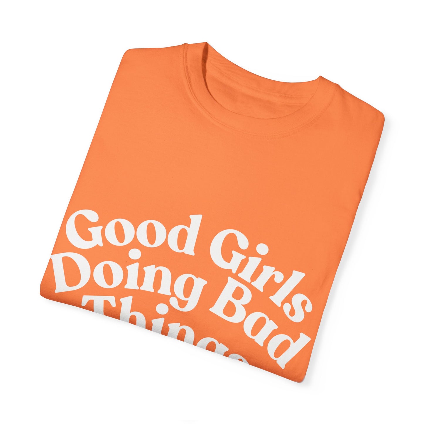 Good Girls Tee